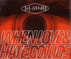 Def Leppard - When Love And Hate Collide