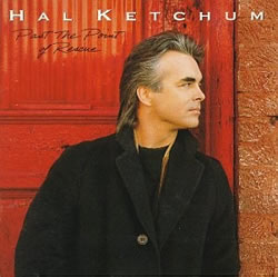 Hal Ketchum - I Know Where Love Lives