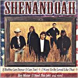 Shenandoah - If Bubba Can Dance(I Can Too)