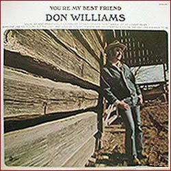 Don Williams - You're My Best Friend