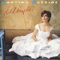 Martina McBride - Wild Angels