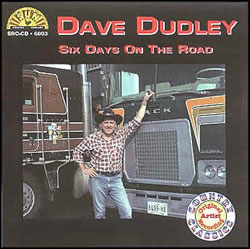 Dave Dudley - Six Days On The Road