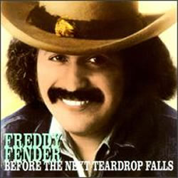 Freddy Fender - Before The Next Teardrop Falls