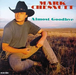 Mark Chesnutt - It Sure Is Monday