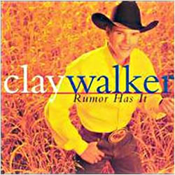 Clay Walker - I'd Say That's Right
