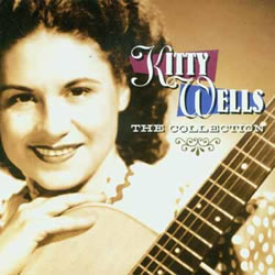 Kitty Wells - It Wasn't God Who Made Honky Tonk Angels